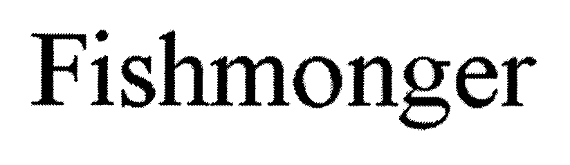 Trademark Logo FISHMONGER