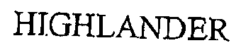 Trademark Logo HIGHLANDER