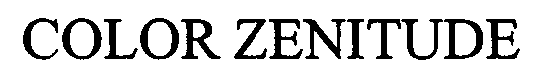 Trademark Logo COLOR ZENITUDE