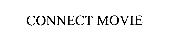 Trademark Logo CONNECT MOVIE