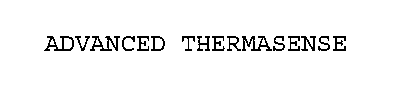 Trademark Logo ADVANCED THERMASENSE