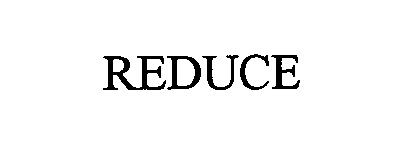 Trademark Logo REDUCE