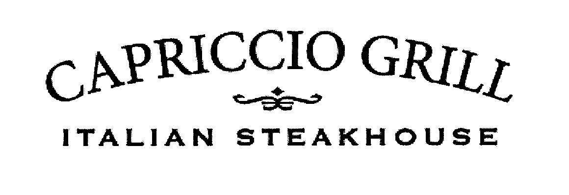Trademark Logo CAPRICCIO GRILL ITALIAN STEAKHOUSE
