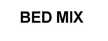Trademark Logo BED MIX