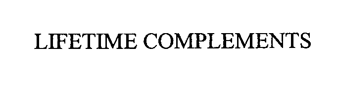 Trademark Logo LIFETIME COMPLEMENTS