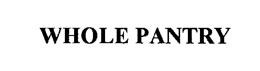 Trademark Logo WHOLE PANTRY