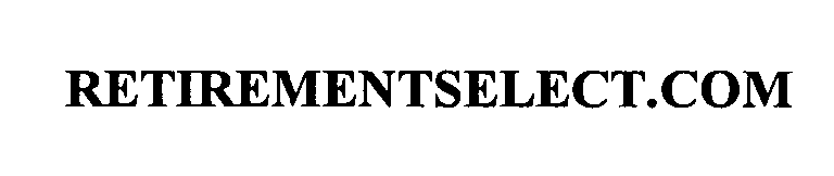 Trademark Logo RETIREMENTSELECT.COM
