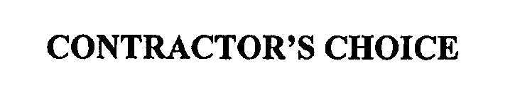 Trademark Logo CONTRACTOR'S CHOICE