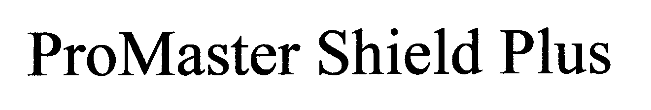 Trademark Logo PROMASTER SHIELD PLUS