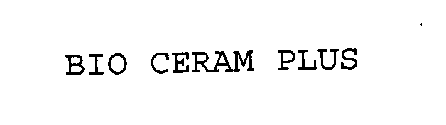 Trademark Logo BIO CERAM PLUS