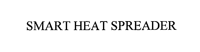  SMART HEAT SPREADER