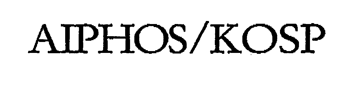Trademark Logo AIPHOS/KOSP