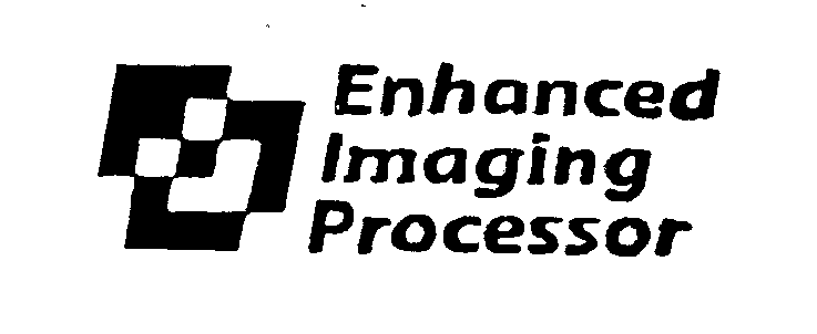 Trademark Logo ENHANCED IMAGING PROCESSOR