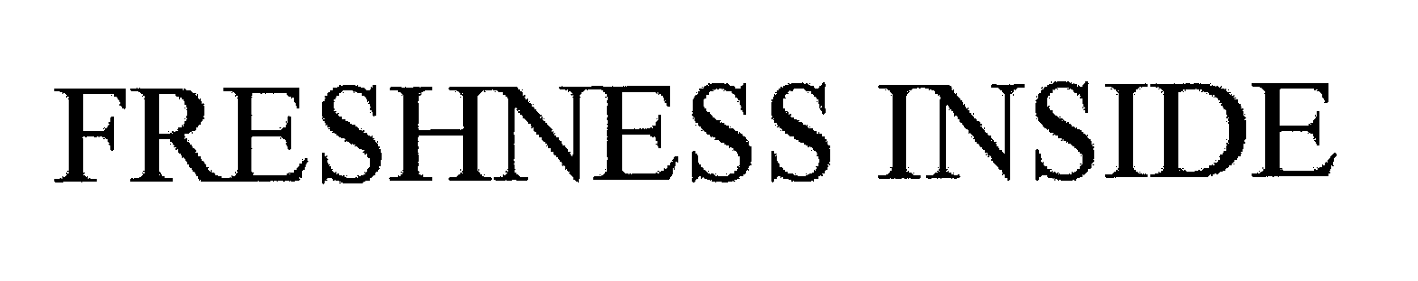 Trademark Logo FRESHNESS INSIDE