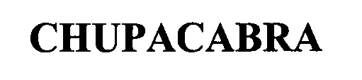 Trademark Logo CHUPACABRA