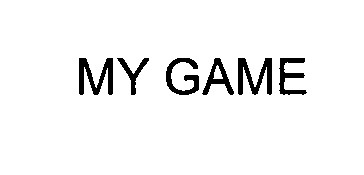 Trademark Logo MY GAME