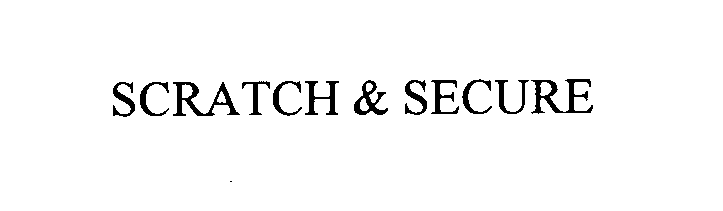 Trademark Logo SCRATCH & SECURE