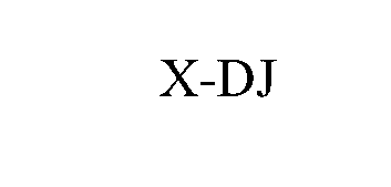 Trademark Logo X-DJ