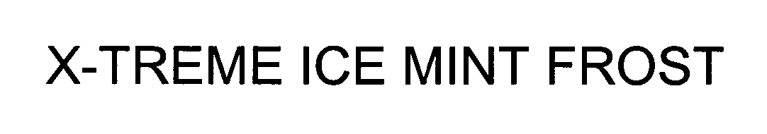 Trademark Logo X-TREME ICE MINT FROST