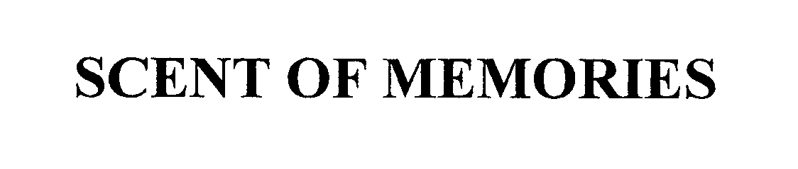 Trademark Logo SCENT OF MEMORIES