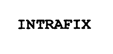 Trademark Logo INTRAFIX