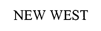 Trademark Logo NEW WEST