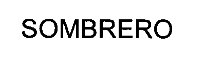 Trademark Logo SOMBRERO