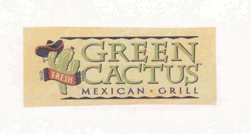 Trademark Logo GREEN CACTUS FRESH MEXICAN GRILL