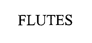 Trademark Logo FLUTES