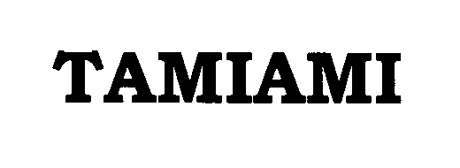 Trademark Logo TAMIAMI