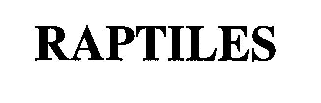 Trademark Logo RAPTILES