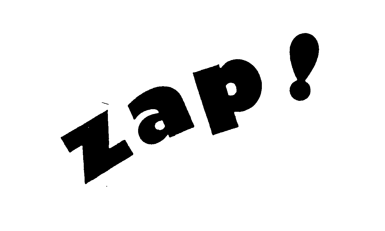 ZAP!