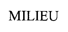  MILIEU