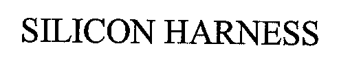 Trademark Logo SILICON HARNESS
