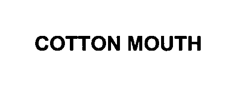  COTTON MOUTH