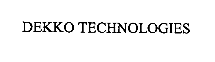 Trademark Logo DEKKO TECHNOLOGIES