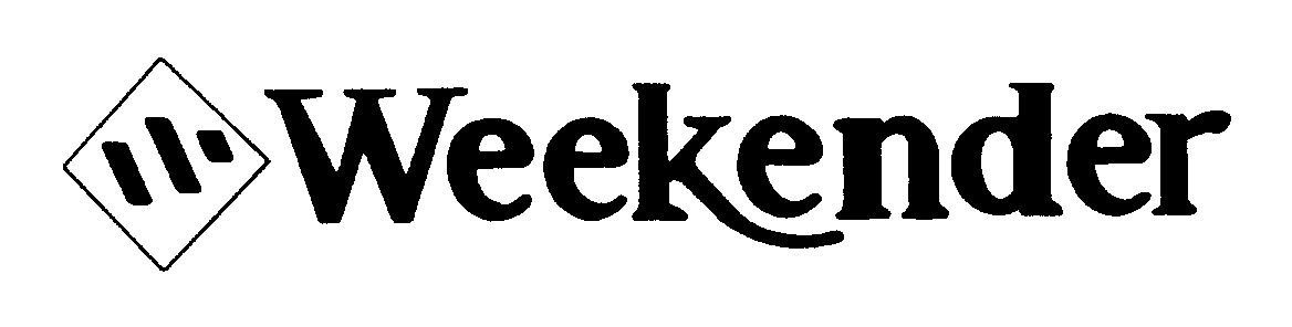 WEEKENDER