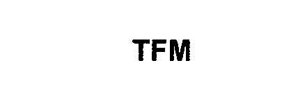 Trademark Logo TFM