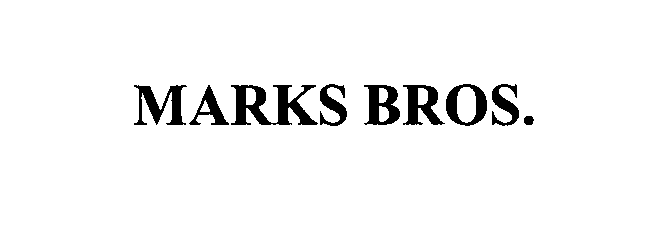 Trademark Logo MARKS BROS.