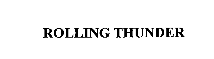 Trademark Logo ROLLING THUNDER