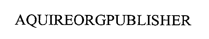  AQUIREORGPUBLISHER