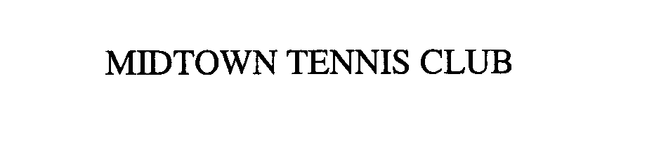  MIDTOWN TENNIS CLUB