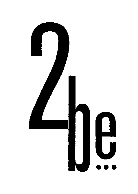 Trademark Logo 2BE...