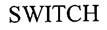 Trademark Logo SWITCH