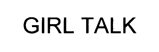 GIRL TALK