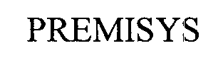 Trademark Logo PREMISYS