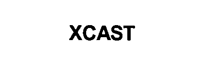  XCAST