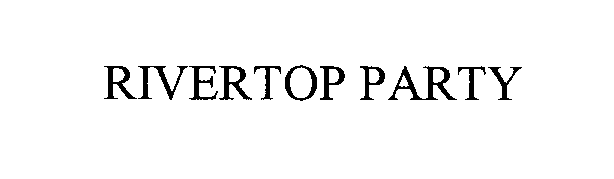 Trademark Logo RIVERTOP PARTY