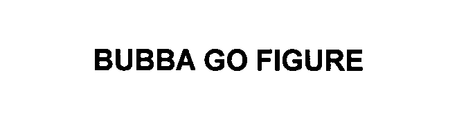  BUBBA GO FIGURE