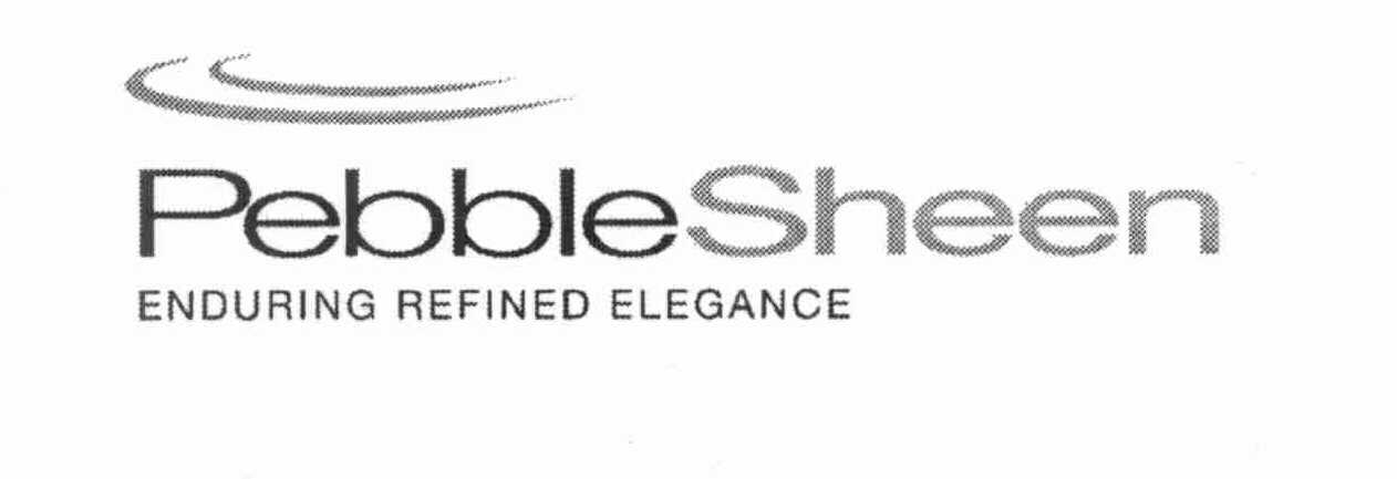  PEBBLESHEEN ENDURING REFINED ELEGANCE